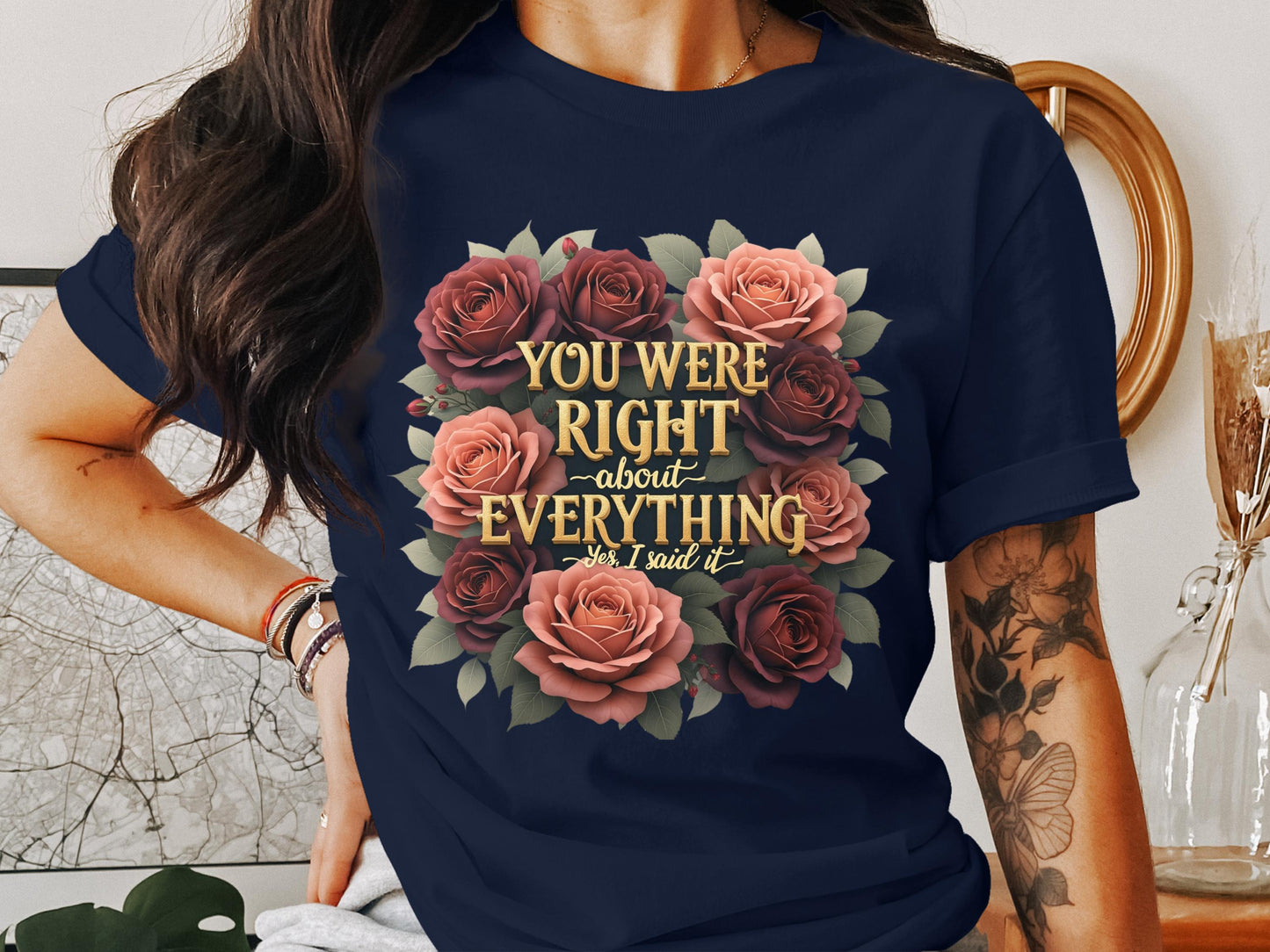 You Were Right About Everything Printed Shirt product