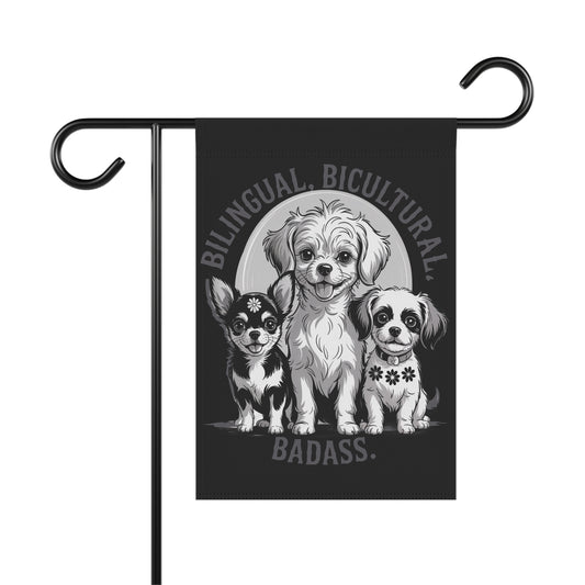 Bilingual Bicultural Dogs Garden Flag — 'Bilingual. Bicultural. Badass.' Decorative House Banner