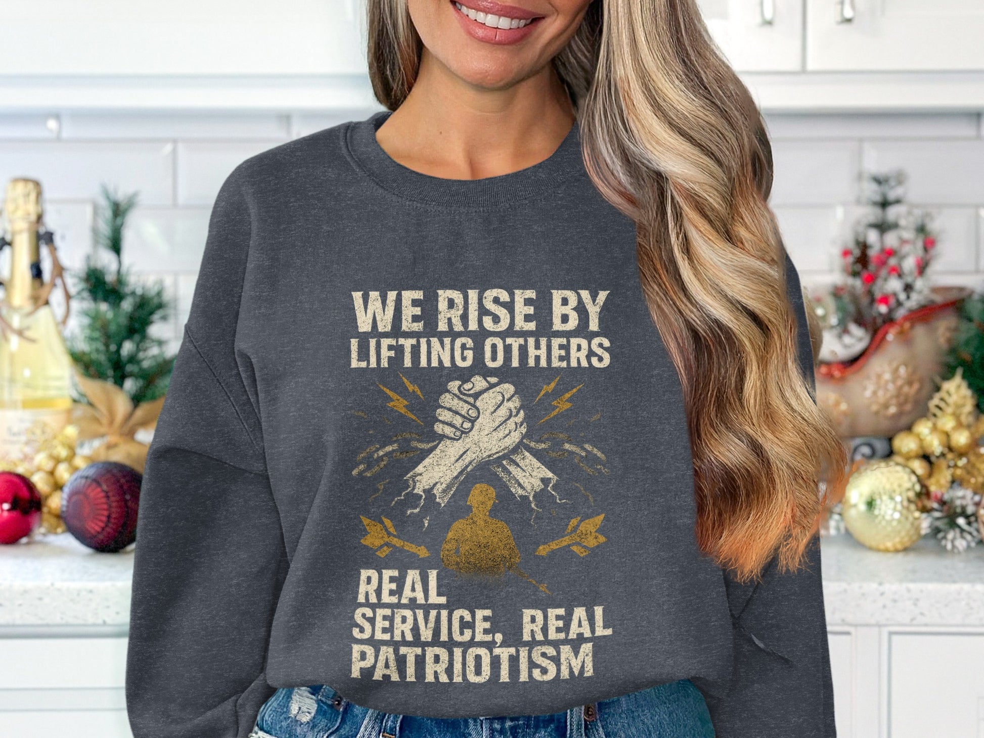 We Rise By Lifting Others Real Service Patriotism product type
