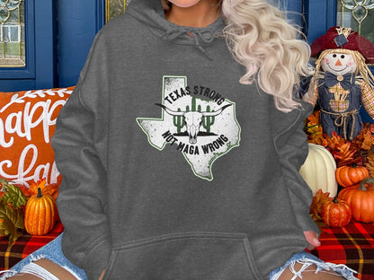 Texas Strong Not Maga Wrong Hoodie Product