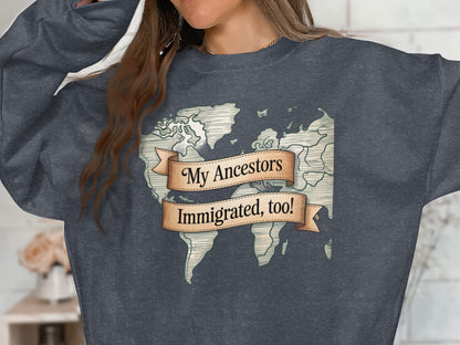 My Ancestors Immigrated Too World Map Clothing product