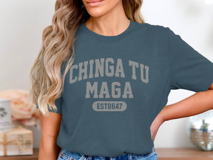 CHINGA TU MAGA EST8647 shirt