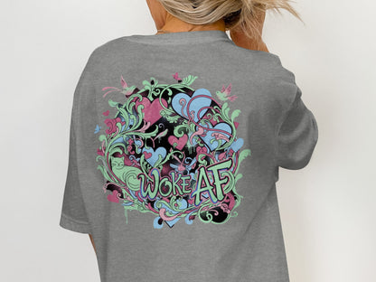 Woke AF Artistic Graphic Design Print Casual Apparel