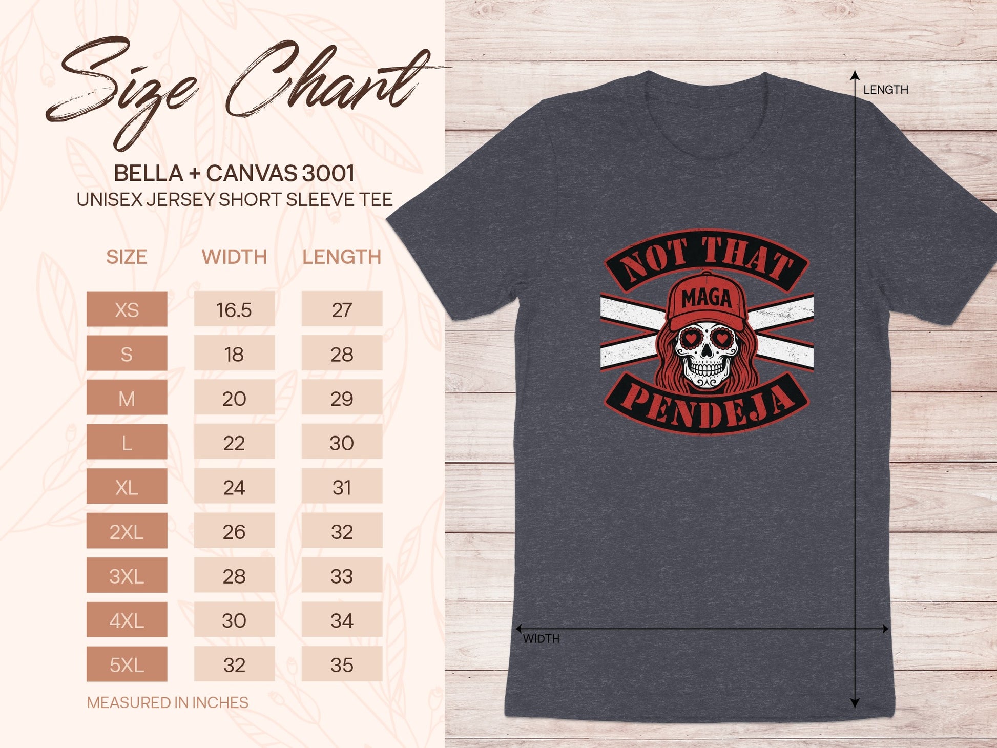 Size chart for Bella + Canvas 3001 unisex t-shirt with "Not That Maga Pendeja" graphic.