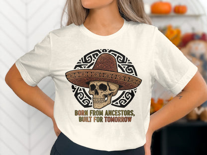 Born From Ancestors Built For Tomorrow Shirt