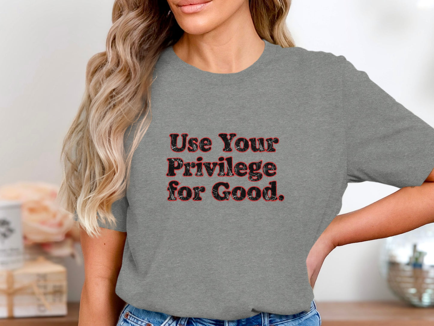 Use Your Privilege for Good Inspirational T-shirt