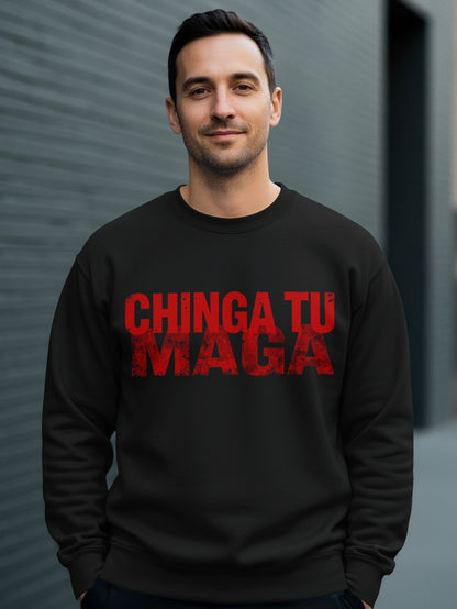 Chinga Tu Maga Printed Sweatshirt