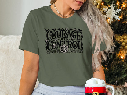 Courage Over Control Graphic T-Shirt Fashion Tee