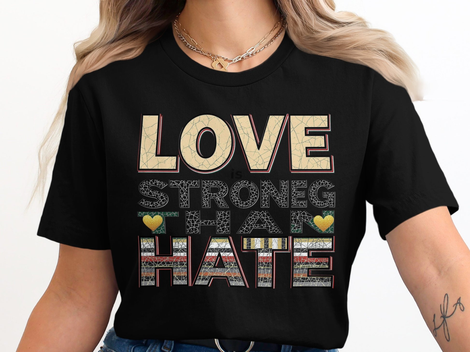 Love Is Stronger Than Hate T-Shirt product type