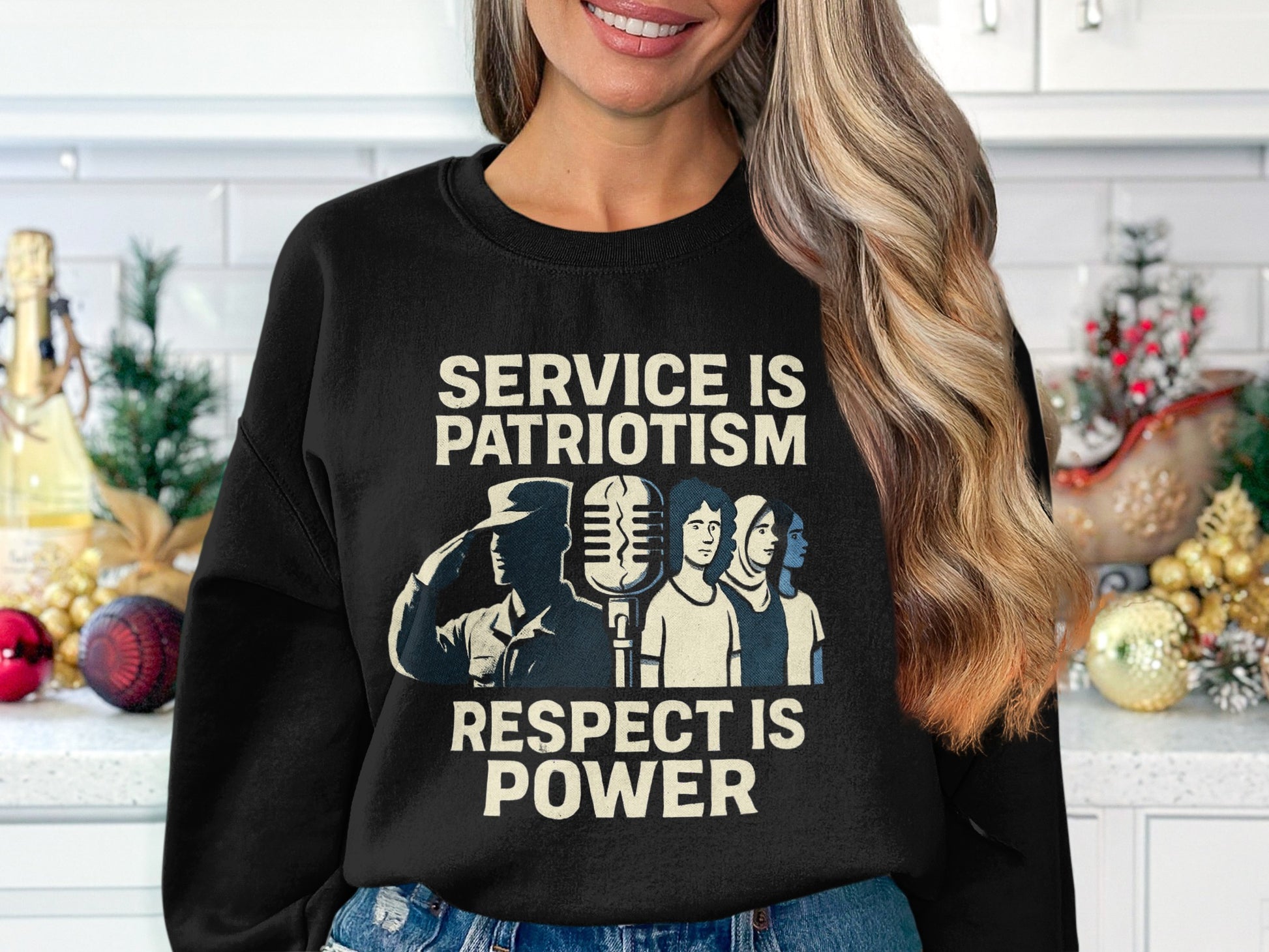 Service is Patriotism Respect is Power Sweatshirt