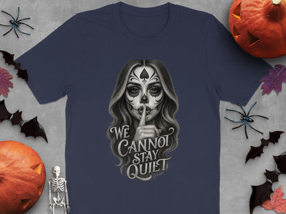 We Cannot Stay Quiet Graphic T-shirt product type