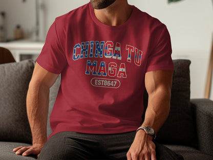 Chinga Tu Maga Statement T-Shirt for Bold Fashion