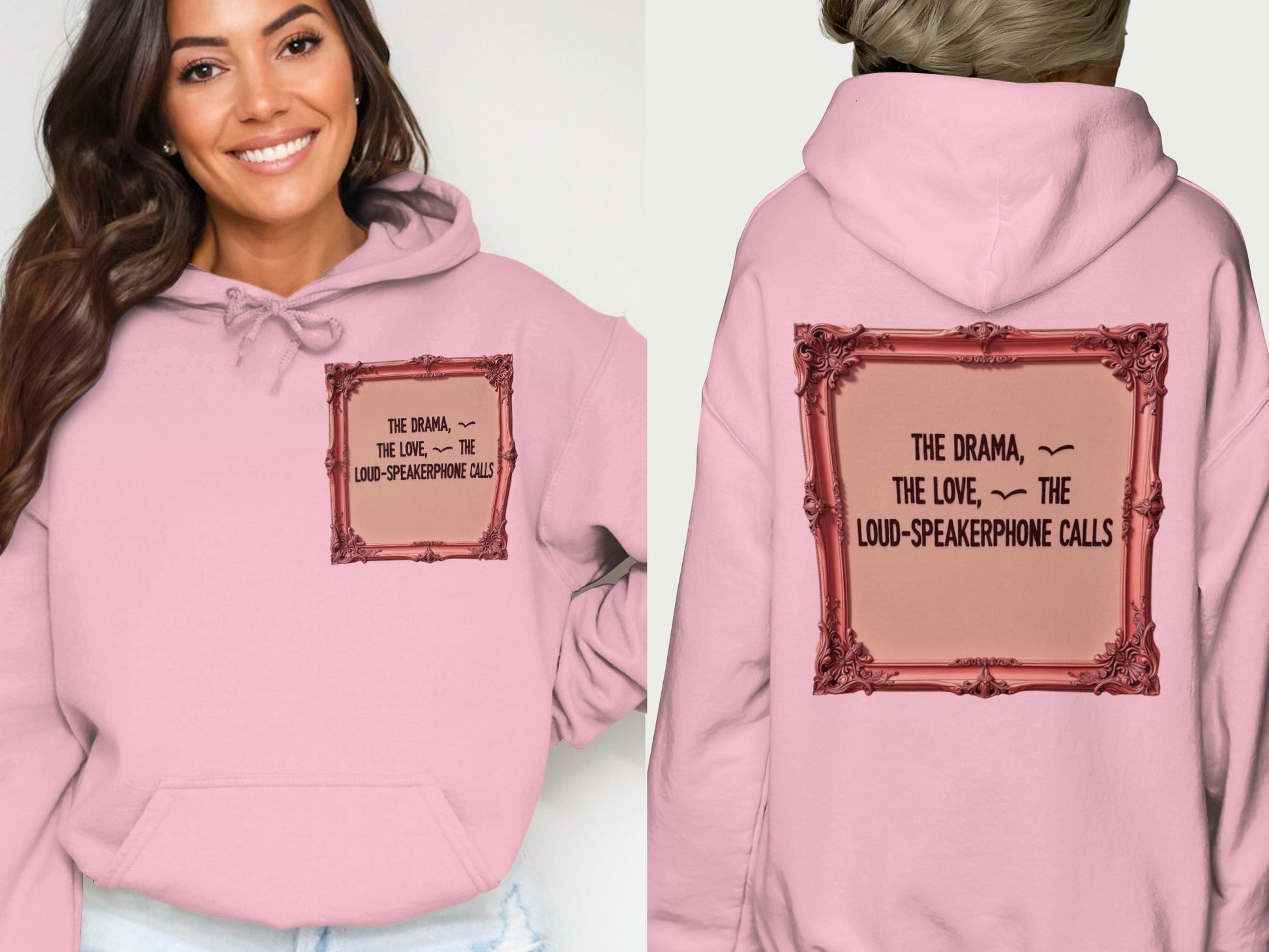 The Drama The Love The Loudspeakerphone Calls Hoodie product