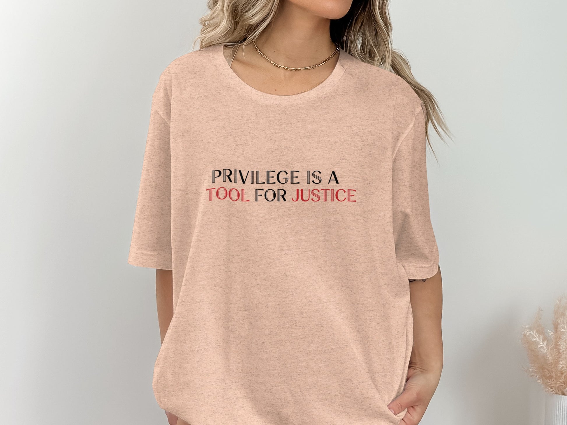 Privilege Is A Tool For Justice Graphic Tee shirt