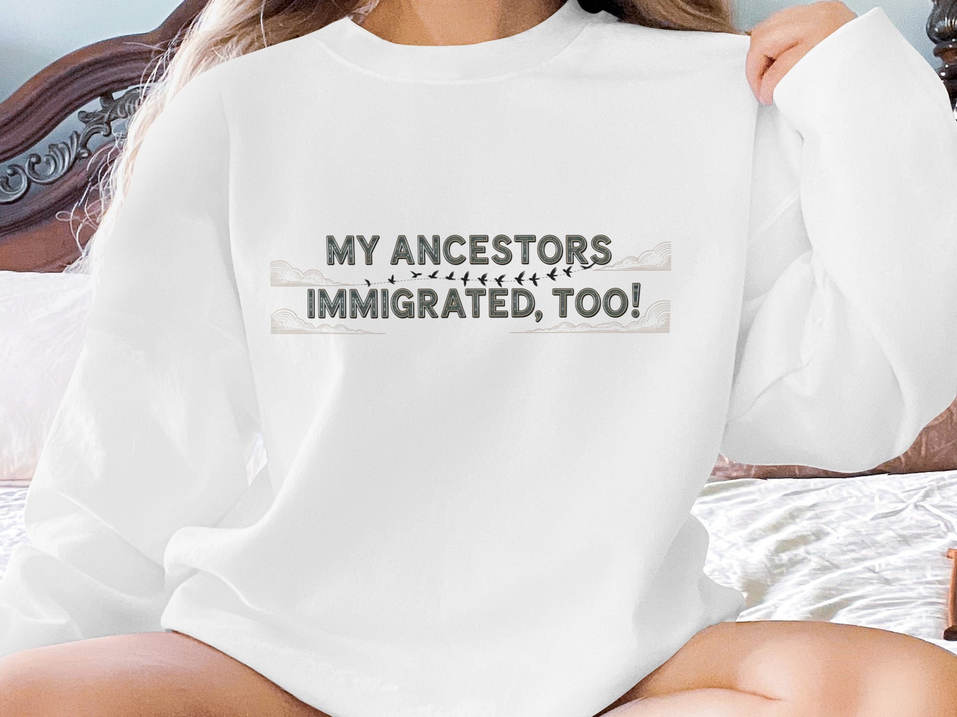My Ancestors Immigrated Too Statement Shirt Product