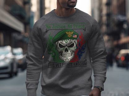 No Justice No Peace This Vet Fights Fascism sweatshirt