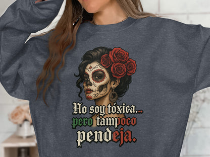 No Soy Toxica Pero Tampoco Pendeja Graphic product