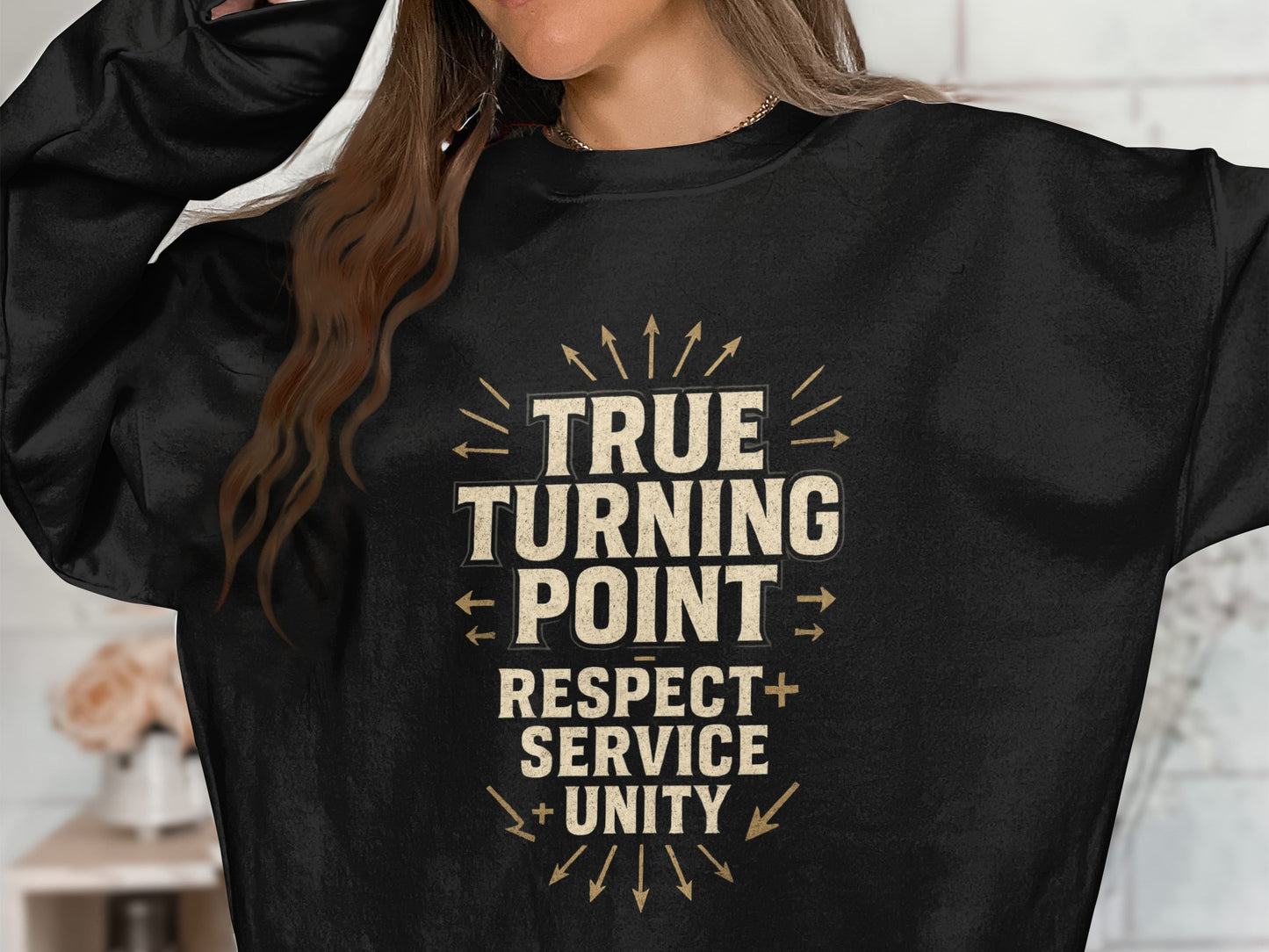 True Turning Point Respect Service Unity Sweatshirt Product