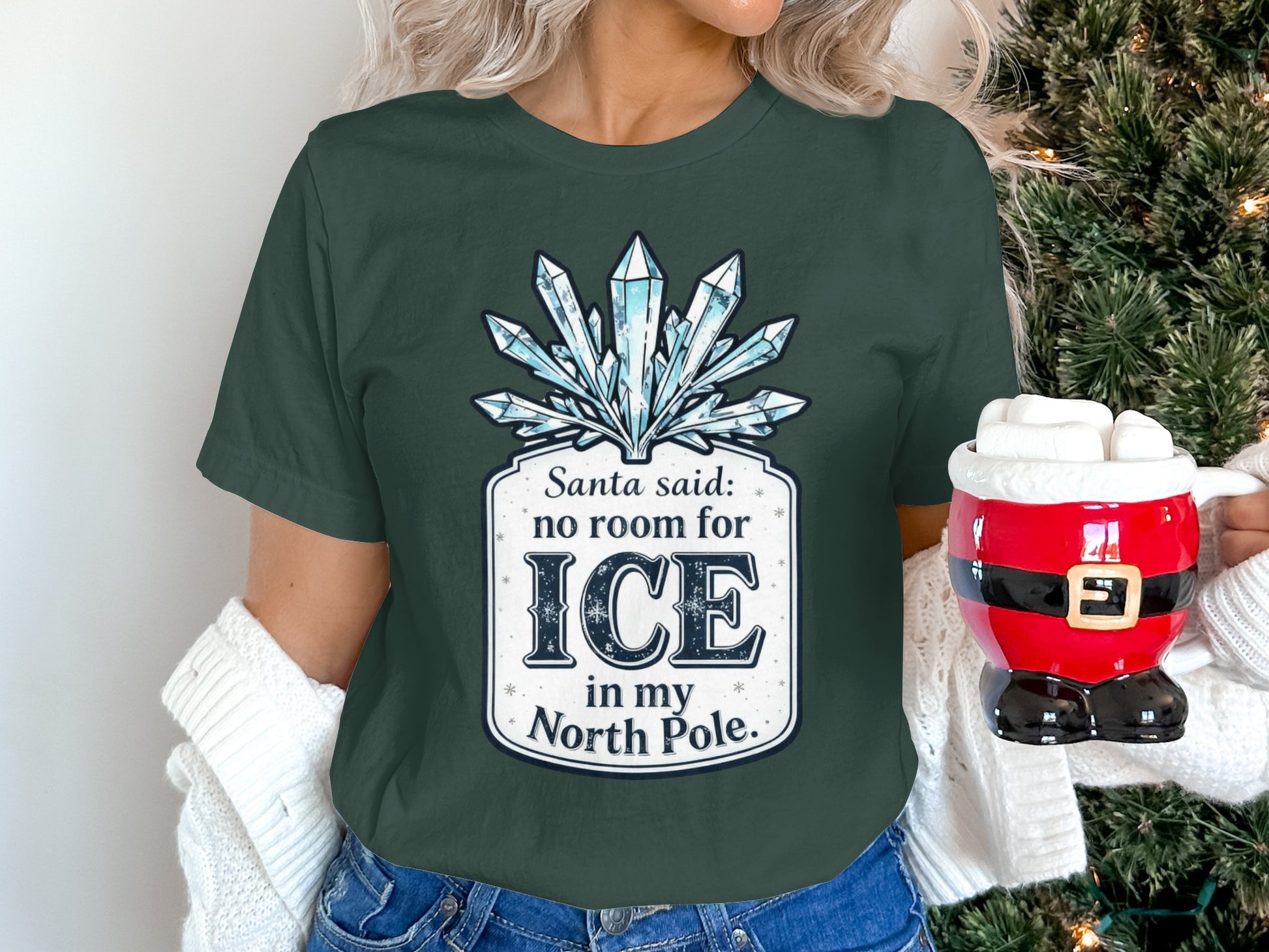Santa Said No Room For Ice In My North Pole Shirt