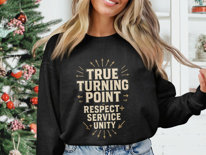 True Turning Point Respect Service Unity sweatshirt product