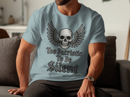 Too Patriotic To Be Silent Skull Graphic T-Shirt