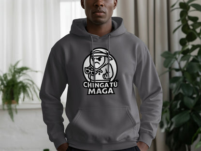 Unique Graphic Chinga Tú Maga Hoodie product