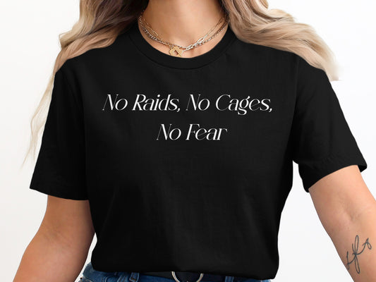 No Raids No Cages No Fear Graphic Tee product type