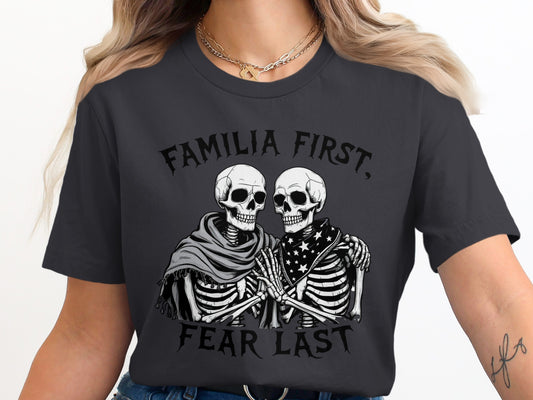 Familia First Fear Last Skeleton Graphic T-Shirt product type