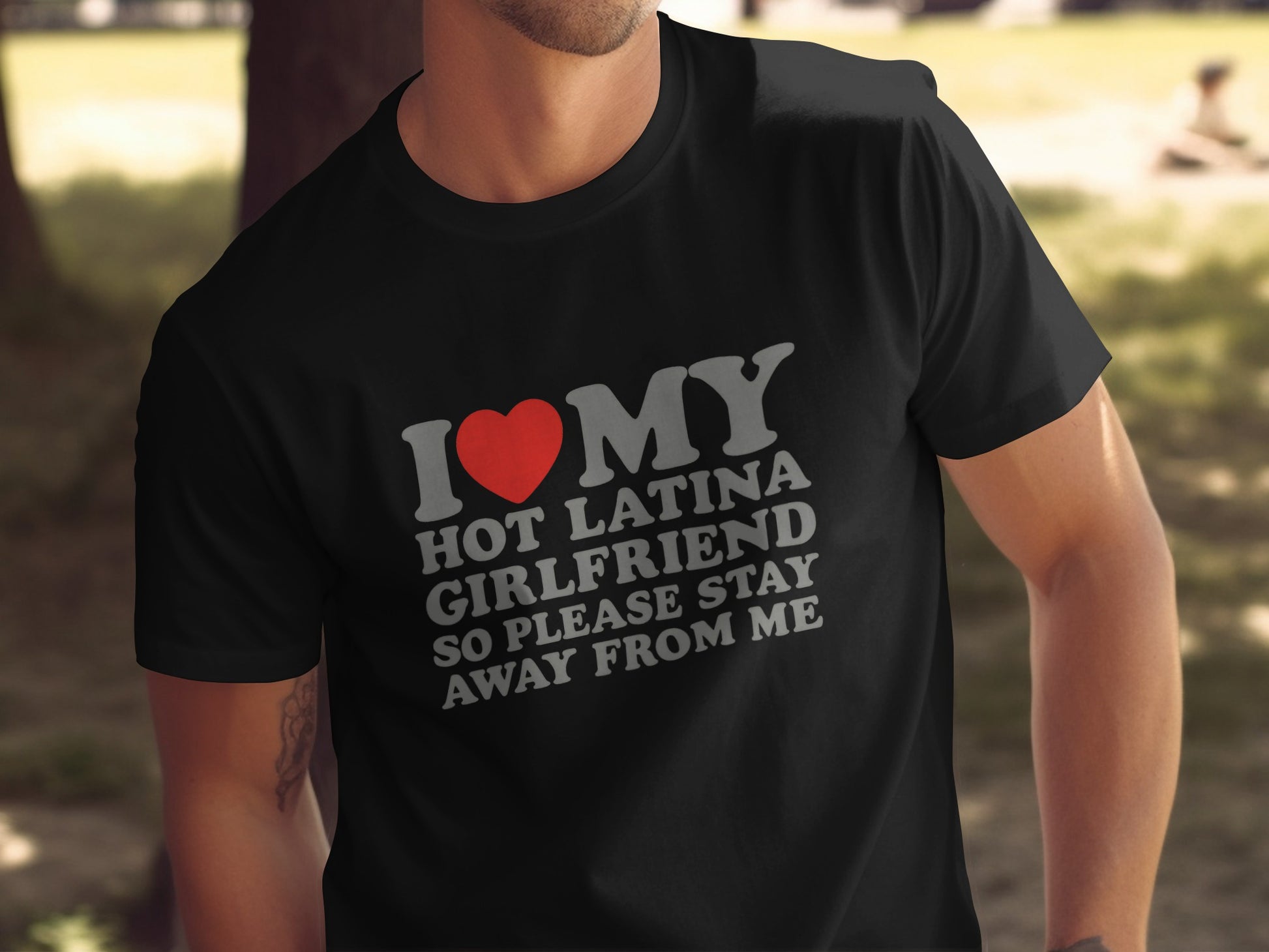 I Love My Hot Latina Girlfriend Stay Away From Me product type