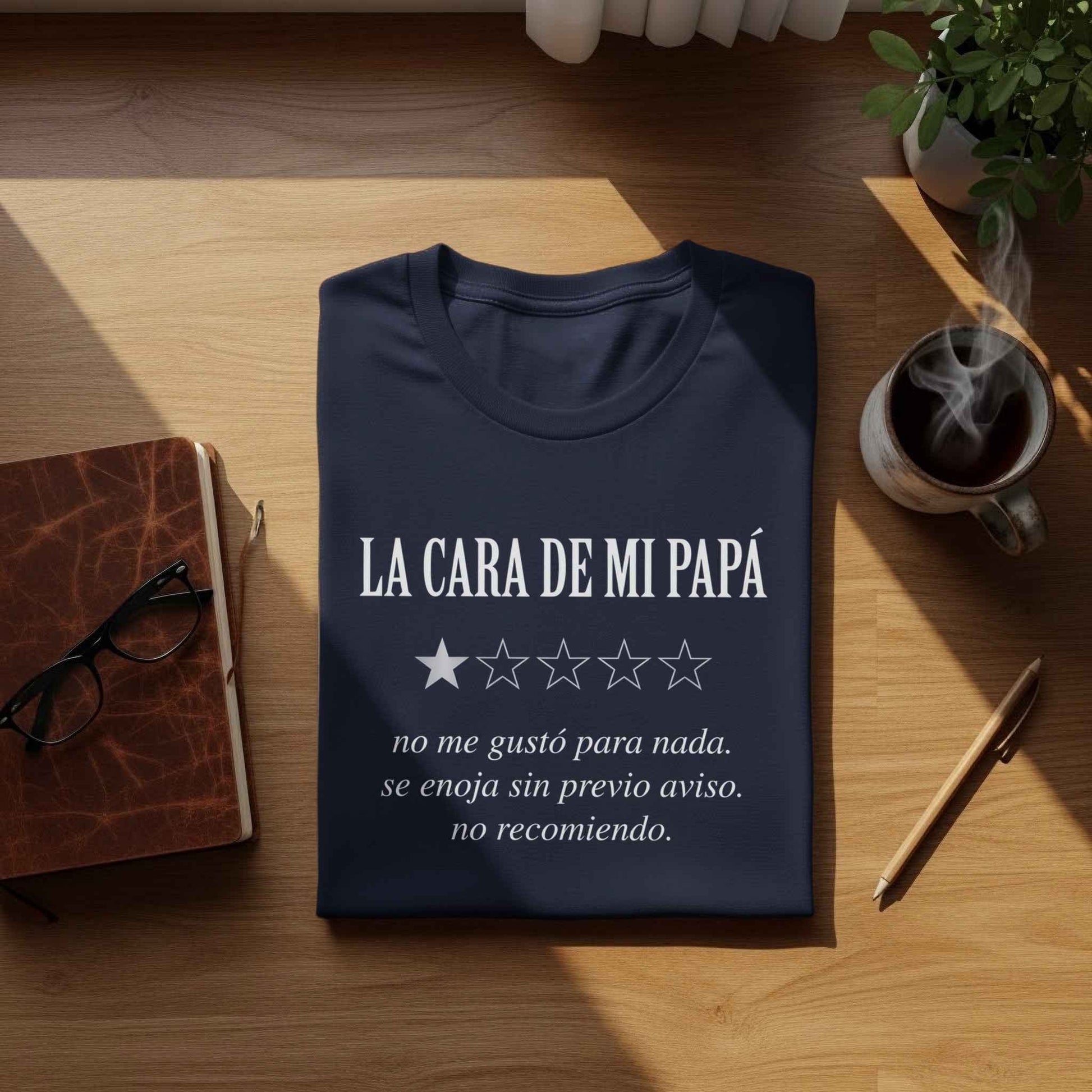Funny Dad Gift: "La Cara de Mi Papá" T-Shirt The 'Mi Papá Review' Graphic T-Shirt