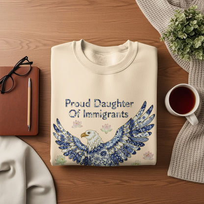 Proud Daughter Of Immigrants Graphic Apparel