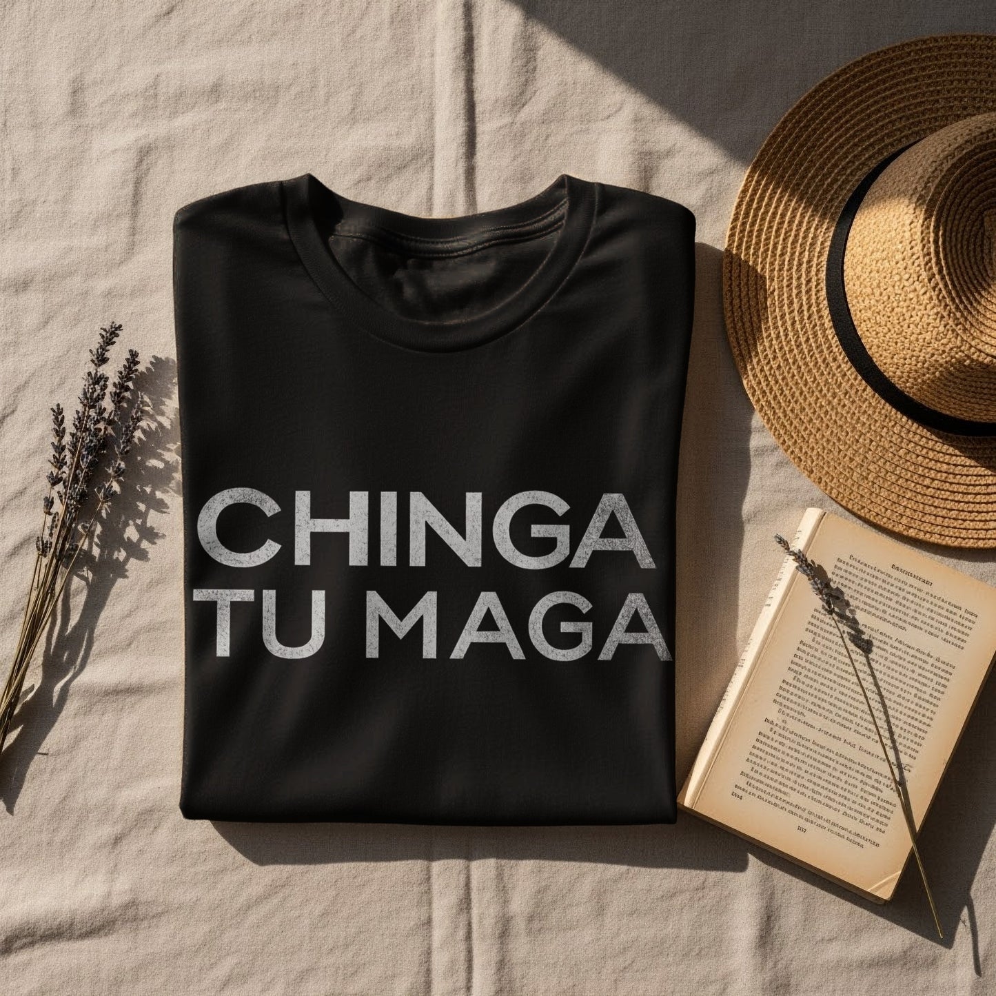 CHINGA TU MAGA Bold Statement Shirt