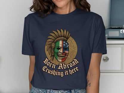 Born Abroad Crushing it Here Graphic Tee product type