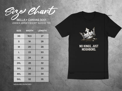 Bella + Canvas 3001 unisex t-shirt size chart with "No Kings, Just Neighbors" graphic.