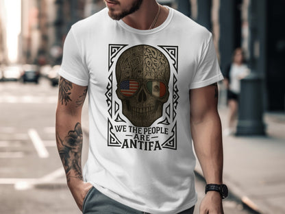 We The People Are Antifa Skull Design T-shirt