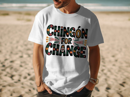 Chingón For Change Printed Design Men's T-shirt Product