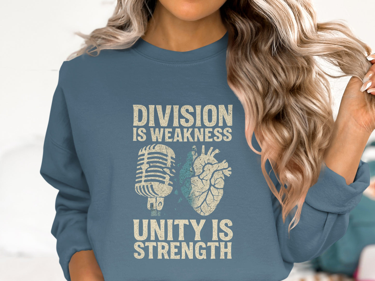 Division Is Weakness Unity Is Strength Sweatshirt product