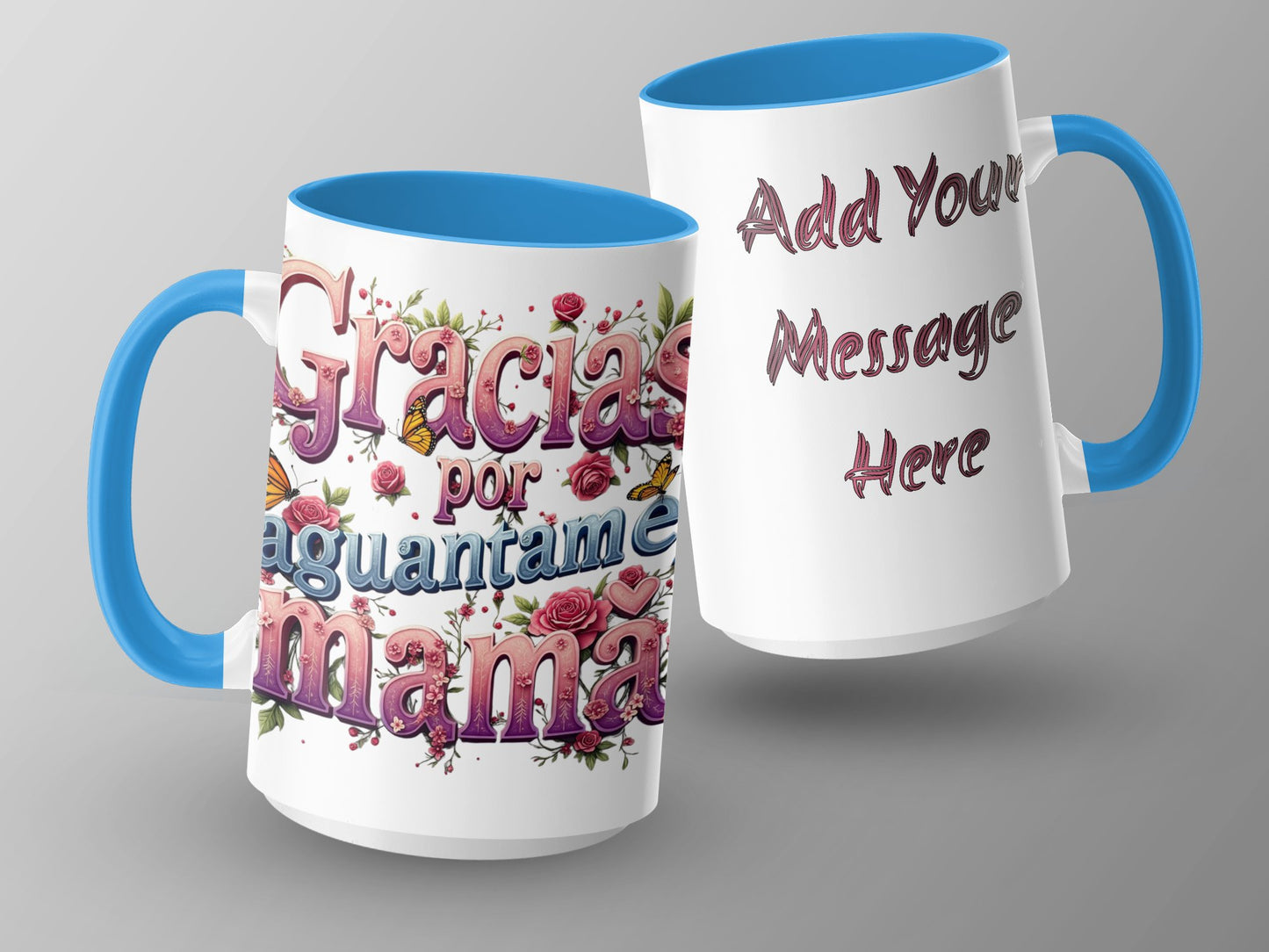 Gracias por Aguantarme Mamá Customizable Mug Product