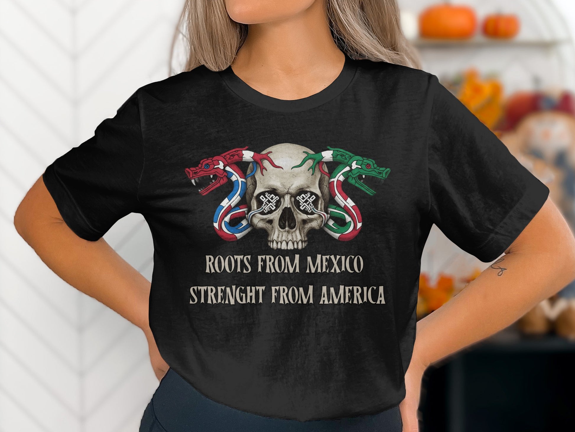 Roots From Mexico Strength From America T-shirt