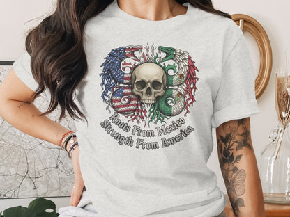 Roots From Mexico Strength From America shirt