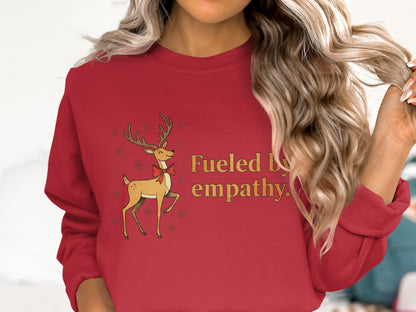 Fueled by Empathy Rudolph Red Sweatshirt