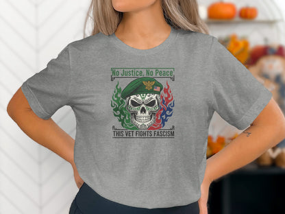 No Justice No Peace This Vet Fights Fascism T-shirt