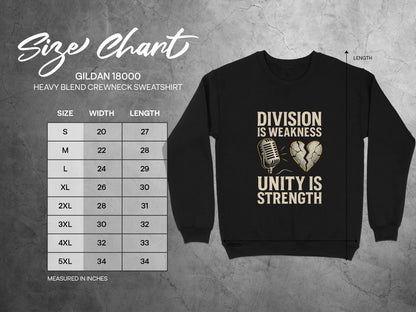 Division is Weakness Unity is Strength sweatshirt