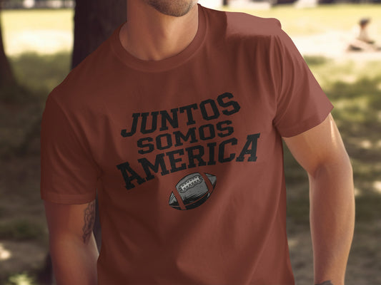 Juntos Somos America Graphic Football Theme Shirt