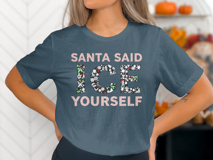 Santa Said Ice Yourself Graphic Tee Product
