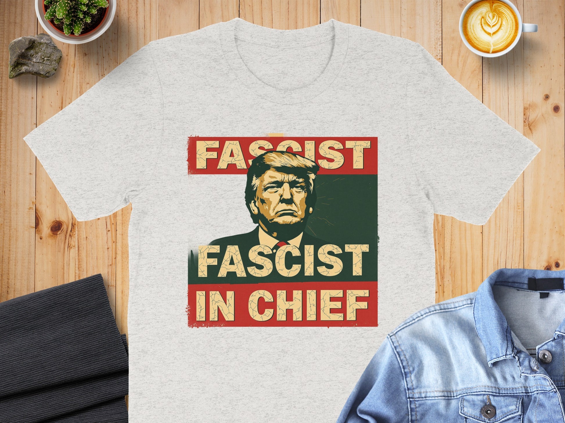 Fascist Fascist In Chief Statement Tee Shirt product