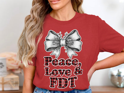 Peace Love FDT Graphic Tee Statement Fashion
