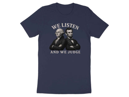 The Founders' Witty Judgment T-Shirt