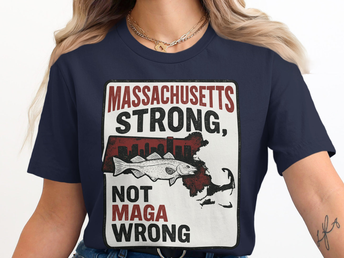 Massachusetts Strong Not Maga Wrong T-shirt product