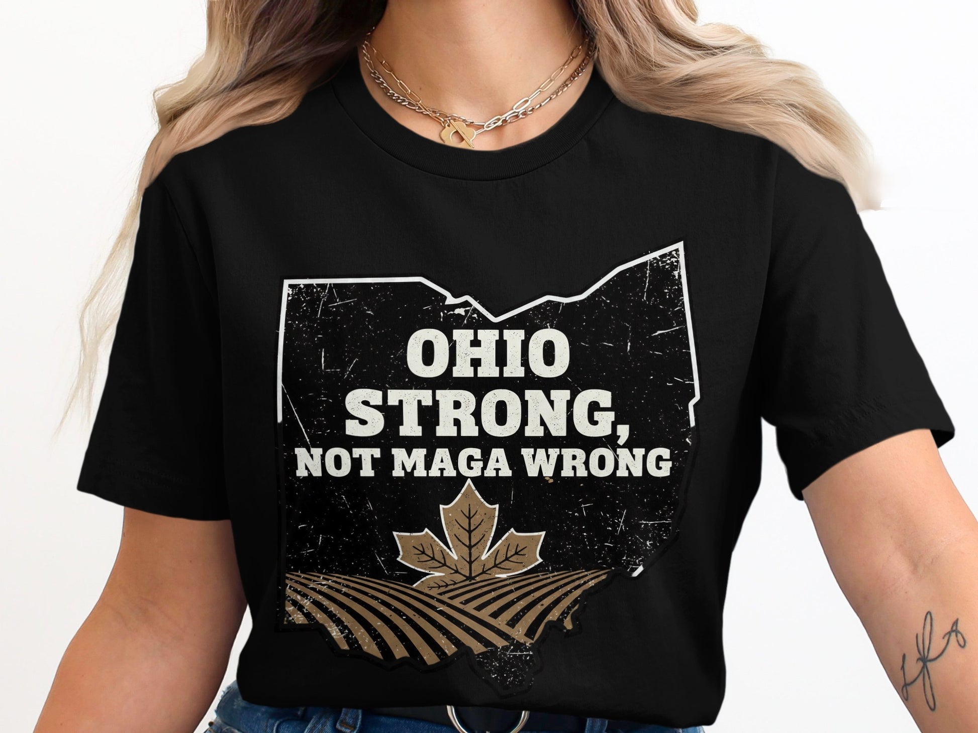Ohio Strong Not Maga Wrong Statement T-shirt product